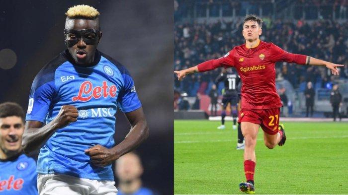 Victor Osimhen Dan Paulo Dybala bakal adu ketajaman dalam laga Napoli Vs AS Roma di Serie A Italia pada Minggu (29/1/2023) malam.