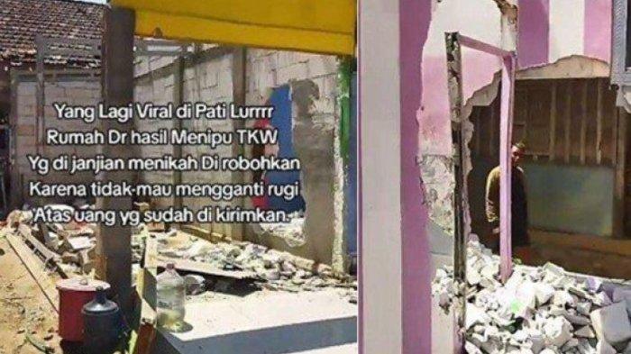 Viral TKW Nekat Robohkan Rumah Mantan Pacar Gegara Ditinggal Nikah, Sudah Transfer Uang Rp 250 Juta