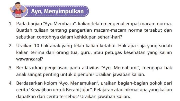 Soal untuk kunci jawaban Pendidikan Pancasila atau Pendidikan Kewarganegaraan (PKN) untuk kelas 6 SD/MI Kurikulum Merdeka bagian Ayo Menyimpulkan Bab 3 Mengenal Norma, Hak, dan Kewajiban dalam Kehidupan Berbangsa dan Bernegara halaman 70.