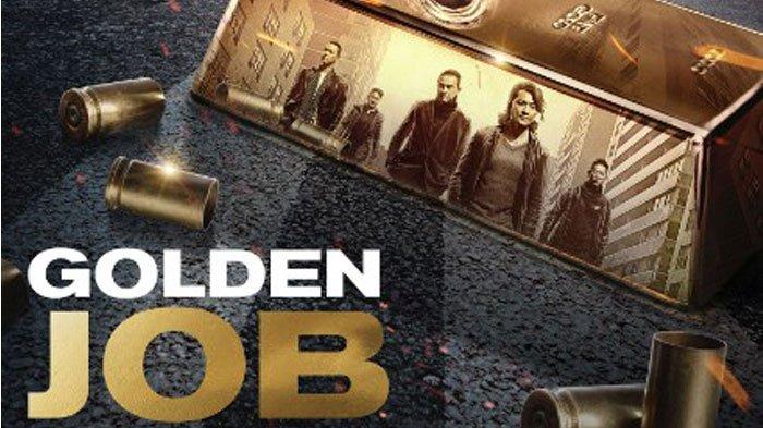 Sinopsis Golden Job tayang di Bioskop Trans TV