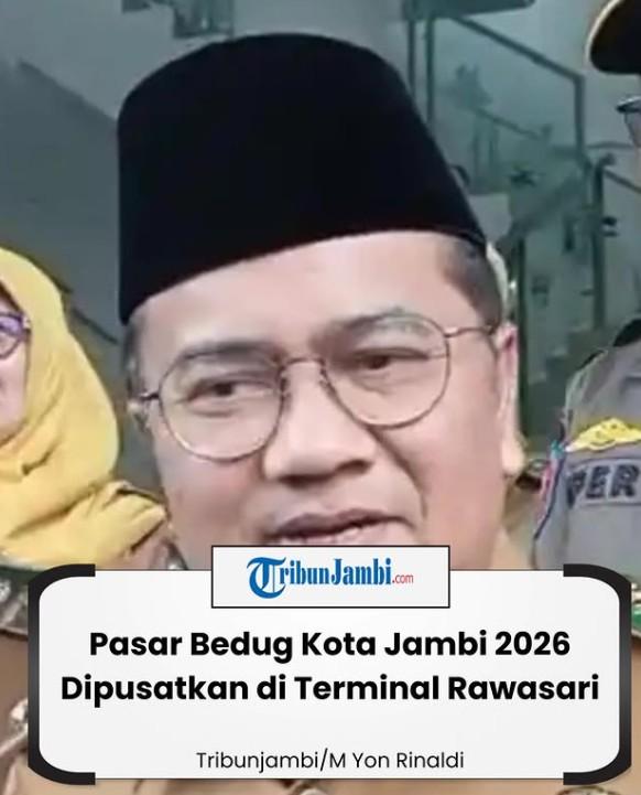 Pemkot Jambi Pastikan Pasar Bedug Ramadan 2026 Dipusatkan di Terminal Rawasari 