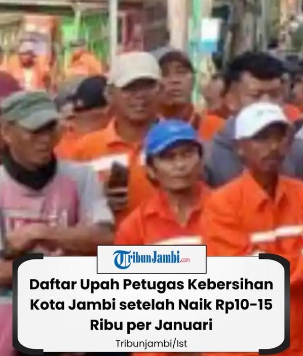 Kenaikan Upah Petugas Kebersihan Kota Jambi Naik Rp10 Ribu-15 Ribu