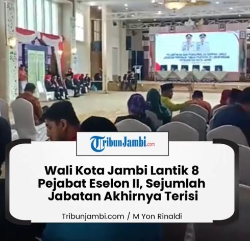 Wali Kota Jambi, Maulana, melantik 8 pejabat Eselon II 