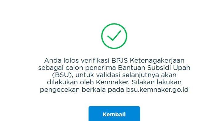 ILUSTRASI BSU 2025 - Tangkapan layar bsu.bpjsketenagakerjaan.go.id diakses Senin, (23/6/2025), Tertulis Lolos Verifikasi BPJS Ketenagakerjaan, Tapi BSU 2025 Belum Cair? Ini Tahapan Selanjutnya