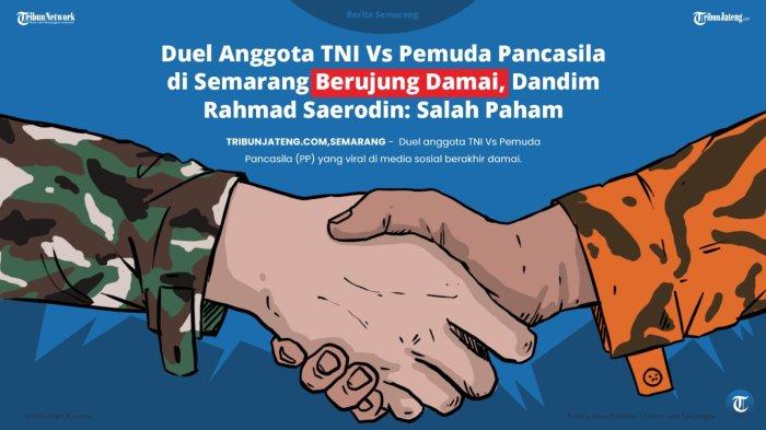 Info grafis Anggota TNI Vs Pemuda Pancasila di Semarang berujung damai