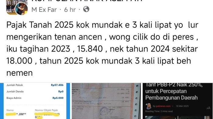 KELUHKAN PAJAK NAIK - Akun Facebook M Ex Far mengunggah sejumlah foto dan takarir di grup Facebook Kumpulan Anak Asli Pati yang berisi keluhan tentang kenaikan tarif Pajak Bumi dan Bangunan Perdesaan dan Perkotaan (PBB-P2) tahun 2025 di Pati.