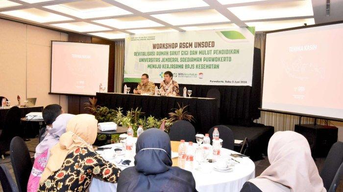 Kegiatan workshop revitalisasi Rumah Sakit Gigi dan Mulut Pendidikan Unsoed Menuju Kerja Sama Badan Penyelenggara Jaminan Sosial (BPJS) Kesehatan, Rabu (05/06/2024).