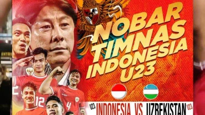 PAMFLET Nobar Semifinal Piala AFC Asian Cup Timnas U23 Indonesia Vs Uzbekistan di Alun-alun Purwokerto, Senin (29/4/2024) sekira pukul 21.00.