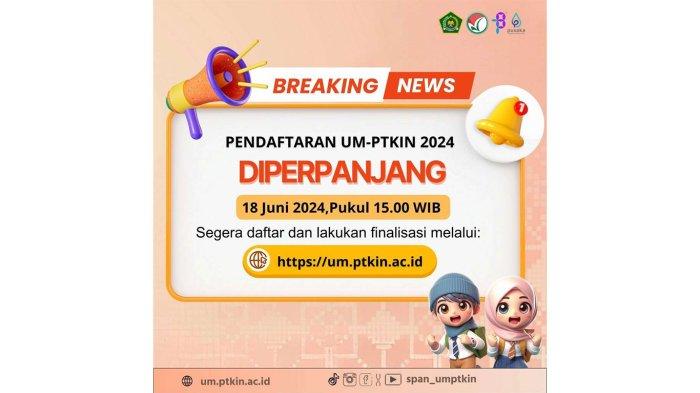 Pendaftaran UM-PTKIN Diperpanjang Hingga 18 Juni 2024