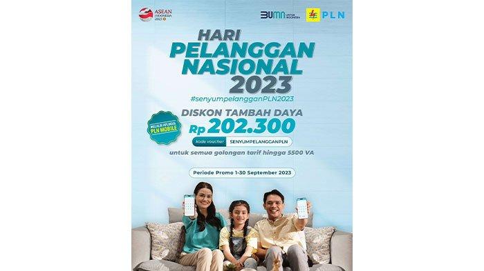 Promo Hari Pelanggan Nasional 2023, Tambah Daya sampai dengan 5.500 VA hanya Rp202.300 yang berlangsung hingga 31 September 2023 hanya di aplikasi PLN Mobile.