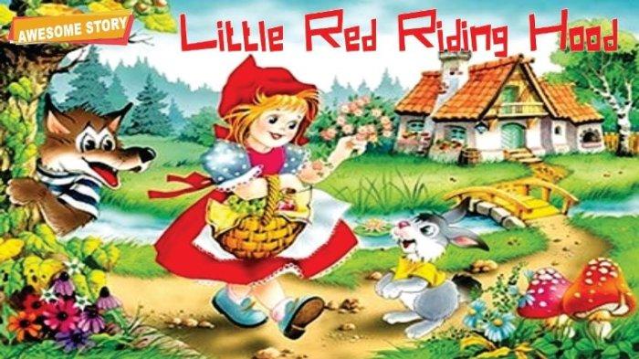 Dongeng Bahasa Inggris Anak Sebelum Tidur Little Red Riding Hood Si Red Riding Hood Story