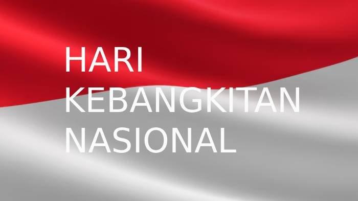 HARKITNAS 2025 - Hari Kebangkitan Nasional diperingati setiap tanggal 20 Mei 2025.
