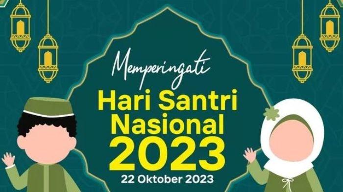 Hari Santri Nasional 2023 diperingati besok Minggu, 22 Oktober 2023.