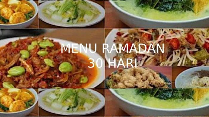 Menu Ramadan 30 Hari Dari Sahur Buka Puasa Dan Takjil Bahan Bahannya Menu Ramadan 30 Hari Dari Sahur Buka Puasa Dan Takjil Bahan Bahannya