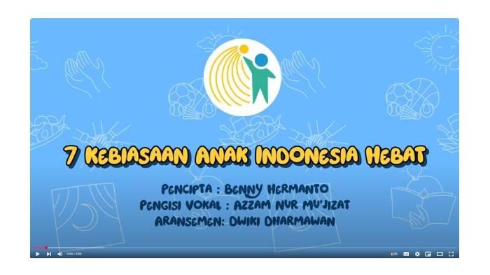 LIRIK LAGU - Ilustrasi lirik lagu 7 Kebiasaan Anak Indonesia Hebat untuk kegiatan MPLS.