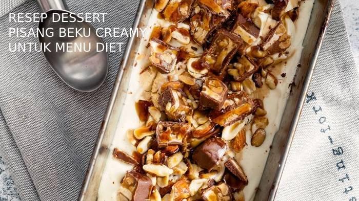 Resep dessert pisang beku creamy untuk menu diet.
