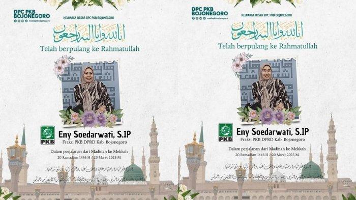 KABAR DUKA - Dewan Perwakilan Rakyat Daerah (DPRD) Bojonegoro, Jawa Timur berduka. Salah satu anggotanya, Eny Soedarwati dari Fraksi Partai Kebangkitan Bangsa (PKB), meninggal dunia saat menjalankan ibadah umrah di Arab Saudi.