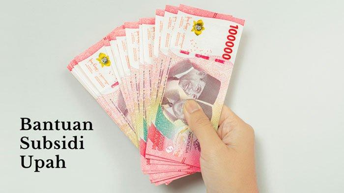 PENCAIRAN BSU 2025 - Ilustrasi Bantuan Subsidi Upah atau BSU 2025. Kemnaker menjelaskan proses lama pencairan dana BSU 2025 ke rekening setelah penerima lolos verifikasi dan validasi, Jumat (27/6/2025).