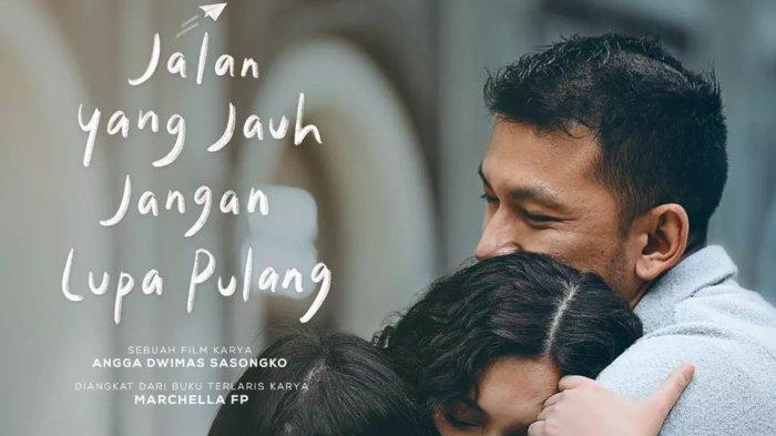 Film Bioskop Indonesia Jalan Yang Jauh Jangan Lupa Pulang