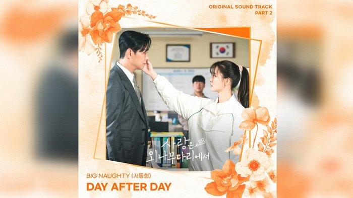 Lirik Lagu Day After Day OST Love Your Enemy Part 2 by BIG Naughty