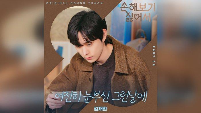 Lirik Lagu dan Terjemahan Falling Into You Kim Jae Hwan OST No Gain No Love Part 4