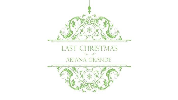Lirik Lagu dan Terjemahan  Last Christmas - Ariana Grande, Viral Dance Challenge TikTok