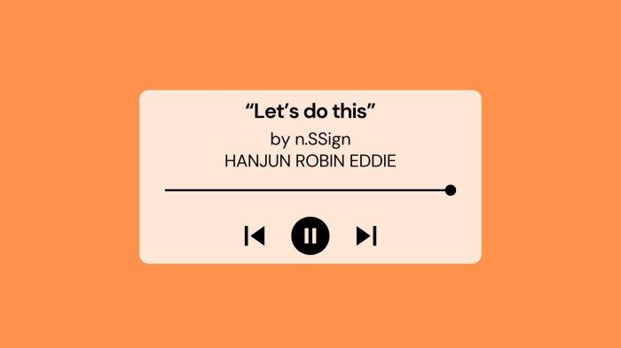 Lirik Lagu dan Terjemahan Let’s do this n.SSign Hanjun Robin Eddie OST Study Group Part 4