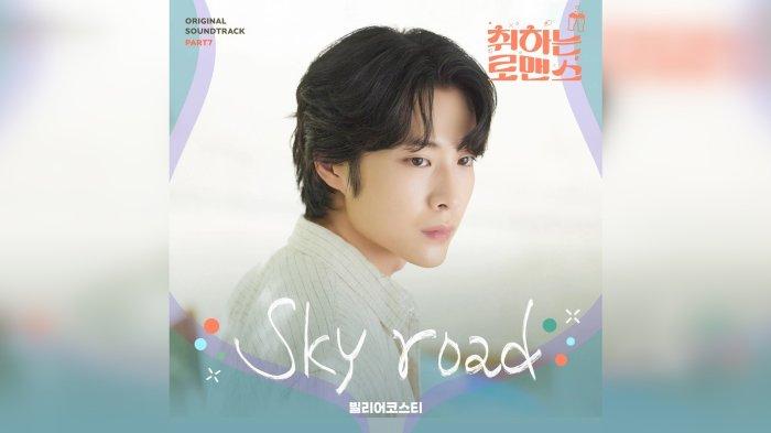 Lirik Lagu dan Terjemahan Sky Road OST Brewing Love Part 7 by Bily Acoustie