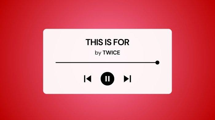 Lirik Lagu dan Terjemahan THIS IS FOR by TWICE Trending di YouTube Ciptaan Tayla Parx