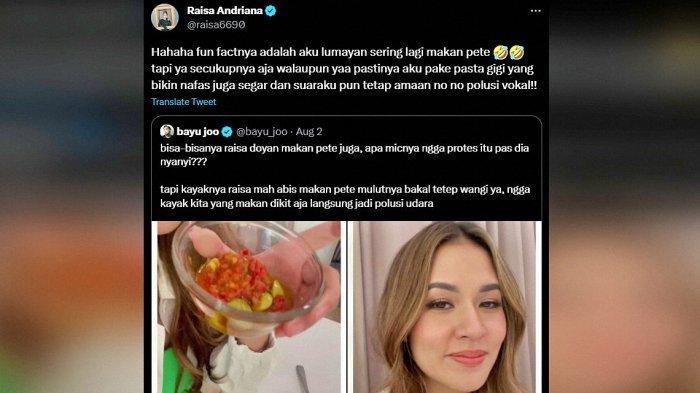 Raisa menjawab cuitan netizen soal dirinya yang suka makan pete, Jumat (4/8/2023) pukul 21:00 WIB.