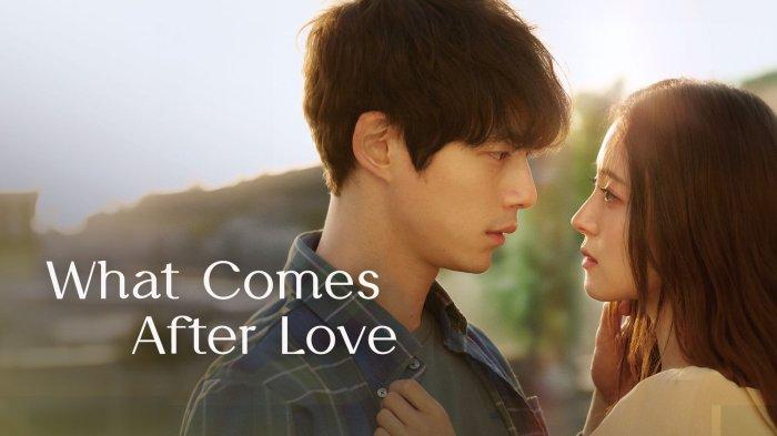drama what comes after love