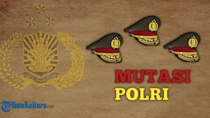 Ilustrasi mutasi Polri terbaru.