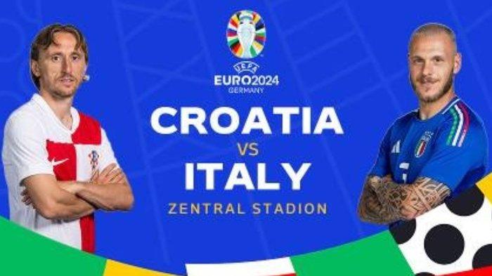 Kroasia vs Italia di Euro 2024, Selasa (25/6/2024). (Vision+)