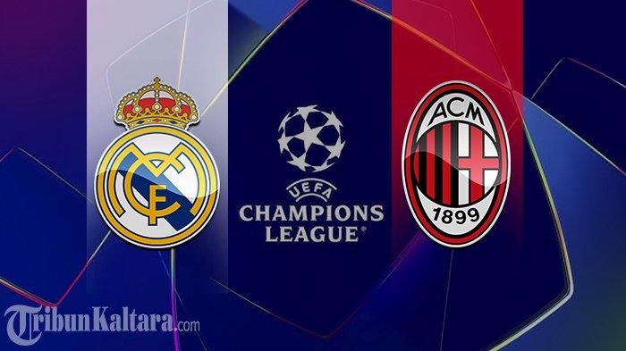 Real Madrid vs AC Milan di Liga Champions.
