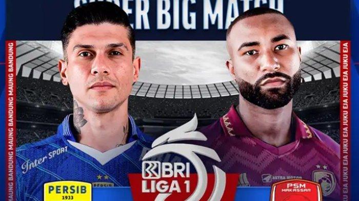  Persib Bandung vs PSM Makassar di Liga 1 