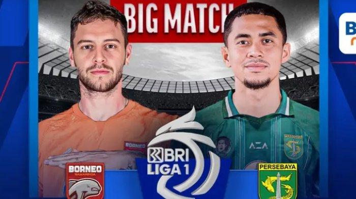 Inilah Link Live Streaming Borneo FC vs Persebaya Surabaya di Liga 1 yang akan tayang di Indosiar pukul 20.00 WITA, dimana Pesut Etam berambisi kalahkan tamunya, Bajul Ijo.
