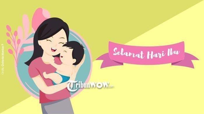 Ini sejarah dan kumpulan ucapan Hari Ibu yang cocok dikirimkan ke Ibu, Selasa, 22 Desember 2020 besok. (TribunWow.com / Octavia Monica)