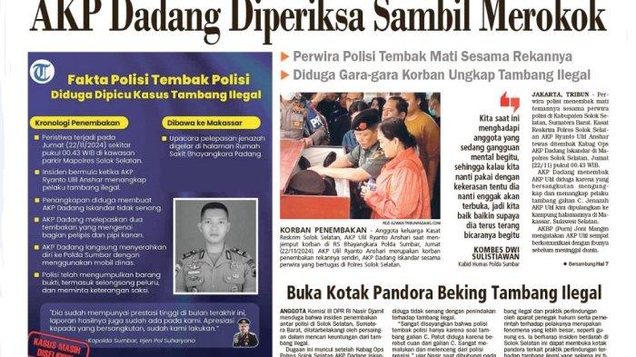 Perwira polisi di Polres Solok Selatan, AKP Dadang Iskandar nekat menembak AKP Ryanto Ulil Anshar diduga karena yang bersangkutan mengungkap dan menangkap pelaku tambang galian C. 