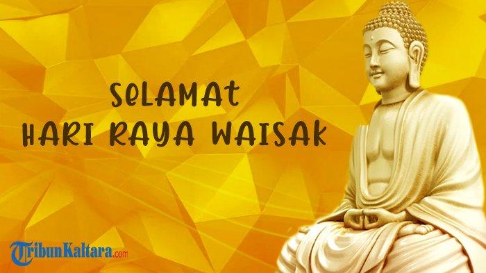 Selamat Hari Raya Waisak. (TribunKaltara.com)