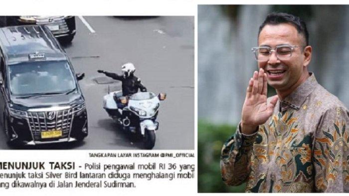 Terungkap mobil RI 36 dalam Video Viral petugas Patwal yang dianggap arogan milik Raffi Ahmad, yang saat ini menjabat Utusan Khusus Presiden.