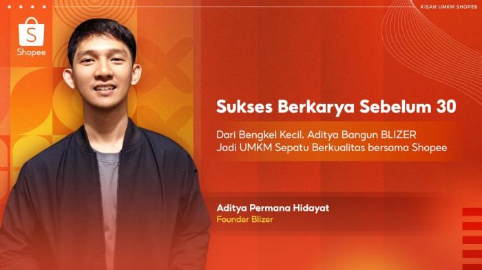 Kualitas dan Konsistensi,Kunci Aditya Sukses Berkarya Sebelum 30 Membangun BLIZER