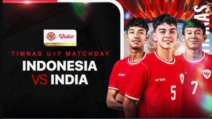 TV Online Indosiar Live Streaming Timnas U17 Indonesia vs India