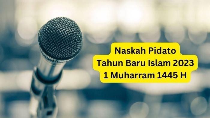 Berikut contoh naskah pidato Tahun Baru Islam 2023