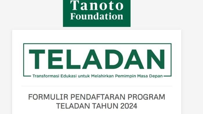 Beasiswa Tanoto Foundation 2024 dibuka untuk mahasiswa baru, akses link pendaftarannya.