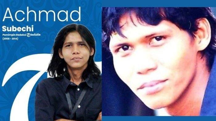 Achmad Subechi atau Mas Bechi, mantan pemimpin redaksi Tribun Kaltim meninggal dunia.