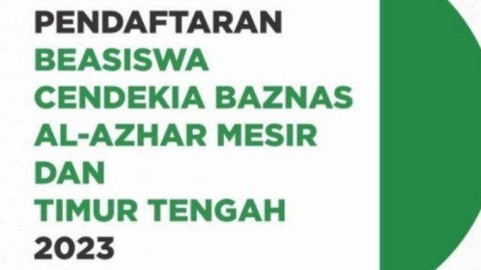 Pendaftaran Beasiswa Cendekia BAZNAS Al-Azhar dan Timur Tengah 2023 dibuka hingga 20 Desember 2023, beri uang saku Rp 1 juta per bulan.