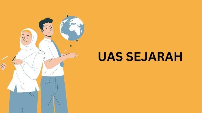 Ilustrasi. Berikut contoh soal UAS Sejarah Indonesia untuk kelas 10 semester 1 dan kunci jawabannya.