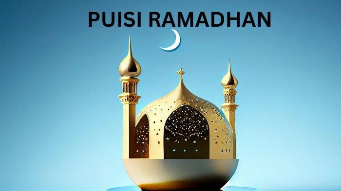Ilustrasi. Berikut contoh referensi puisi Ramadhan 2024 yang singkat dan penuh haru.
