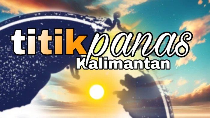 Ilustrasi titik panas atau hot spot di Kalimantan Timur rawan akan karhutla atau kebakaran hutan dan lahan.