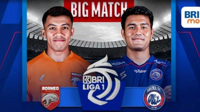 BRI LIGA 1 2023/2024. Laga Borneo FC Samarinda vs Arema FC, di pekan ke-32 Liga 1, digelar Minggu (21/4/2024), Pukul 19.00 WIB.